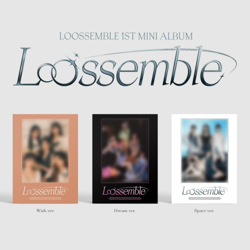 루셈블 (Loossemble) - 1st Mini Album [Loossemble] (Wish ver., Dream ver., Space ver.)