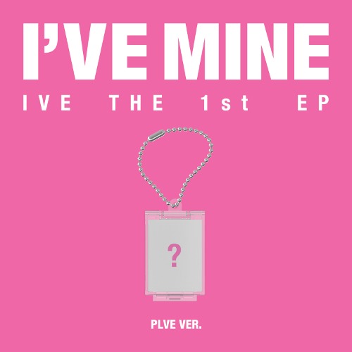 IVE(아이브) IVE THE 1st EP [I&#039;VE MINE] PLVE VER.