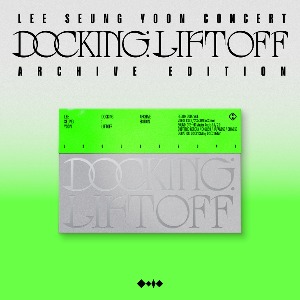 LEE SEUNG YOON CONCERT [DOCKING : LIFTOFF] ARCHIVE EDITION