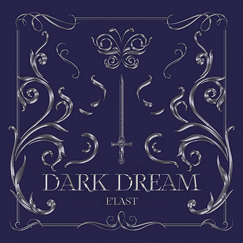 엘라스트 (E’LAST) - 싱글 1집 [Dark Dream]