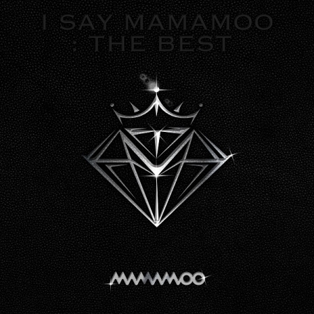 마마무 (MAMAMOO) - [I SAY MAMAMOO : THE BEST]
